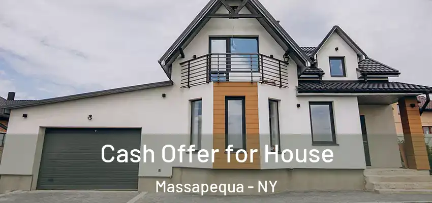  Cash Offer for House Massapequa - NY