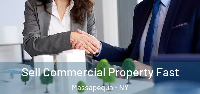  Sell Commercial Property Fast Massapequa - NY