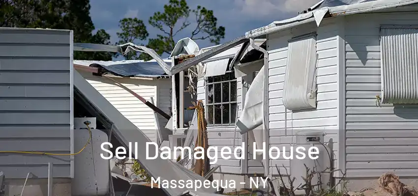 Sell Damaged House Massapequa - NY