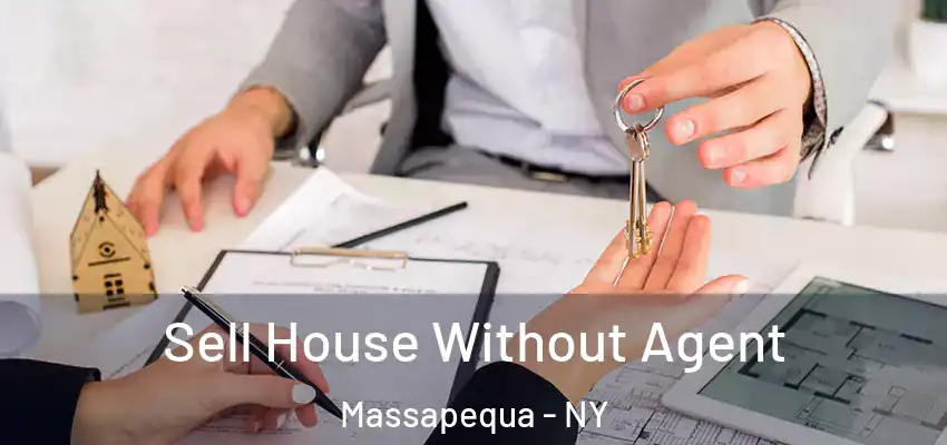Sell House Without Agent Massapequa - NY