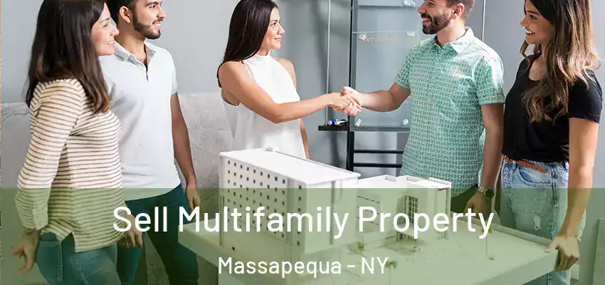  Sell Multifamily Property Massapequa - NY