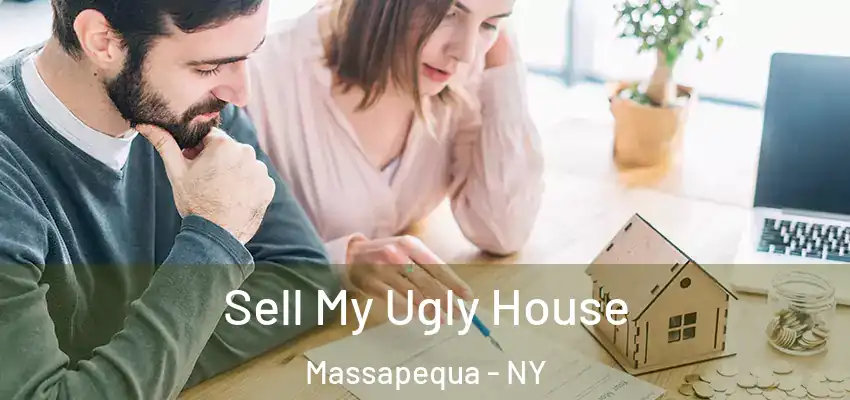  Sell My Ugly House Massapequa - NY